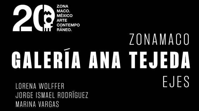 Galería Ana Tejeda y su poderosa terna para ZONAMACO